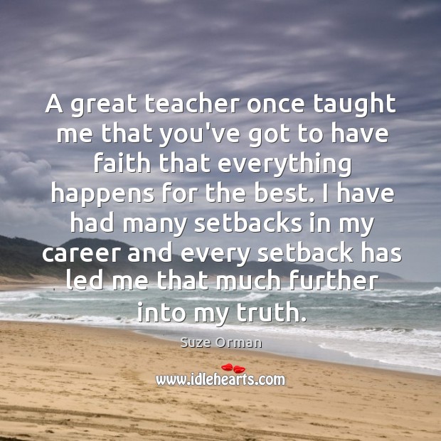 A great teacher once taught me that you’ve got to have faith Image