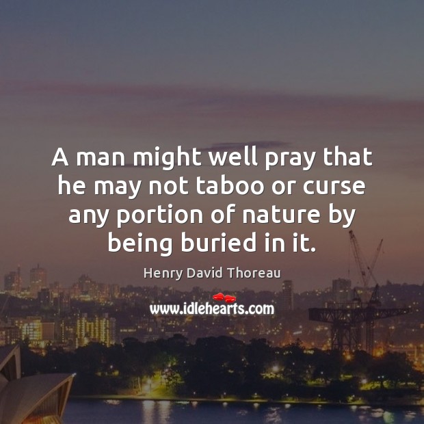 A man might well pray that he may not taboo or curse Image