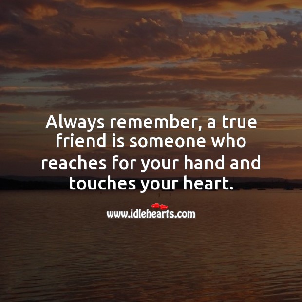 A true friend is one who touches your heart Friendship Quotes Image