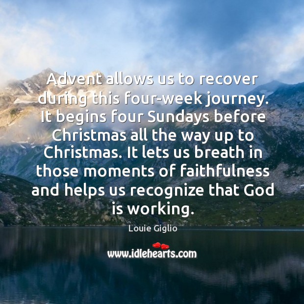 Advent allows us to recover during this four-week journey. It begins four Christmas Quotes Image
