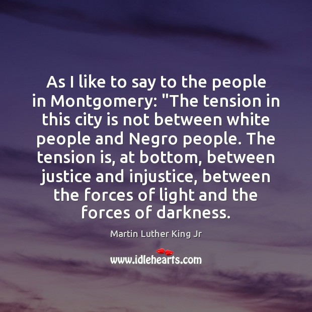 As I like to say to the people in Montgomery: “The tension Image