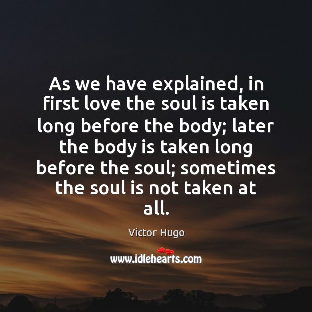 As we have explained, in first love the soul is taken long Image