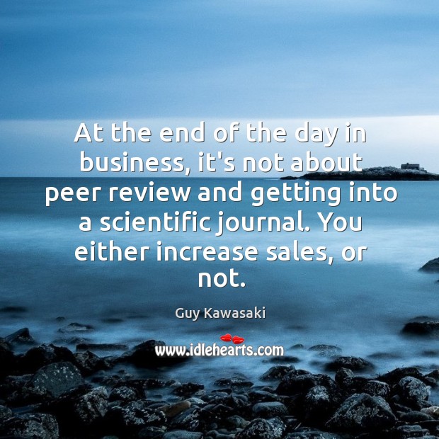 At the end of the day in business, it’s not about peer Image