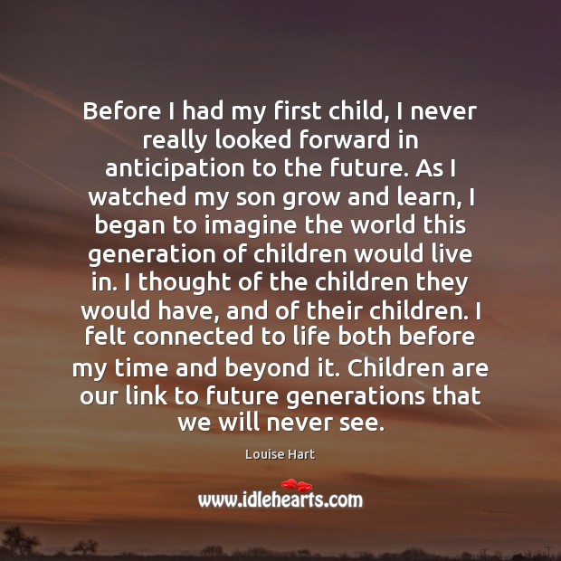 Before had first child, I never forward in - IdleHearts
