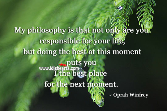 You are responsible for your life Life Quotes Image