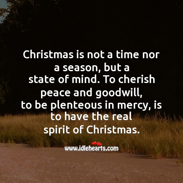 Christmas is not a time nor a season Christmas Quotes Image