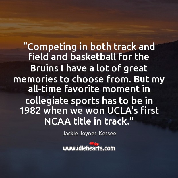 “Competing in both track and field and basketball for the Bruins I Image