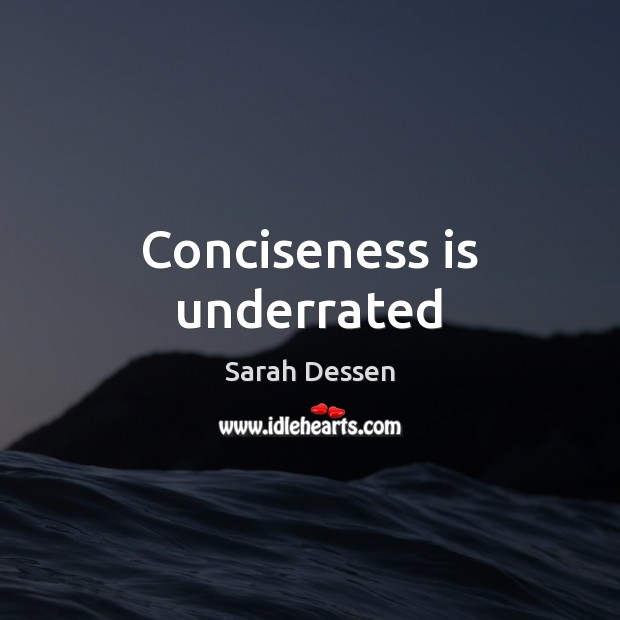 Conciseness is underrated Image