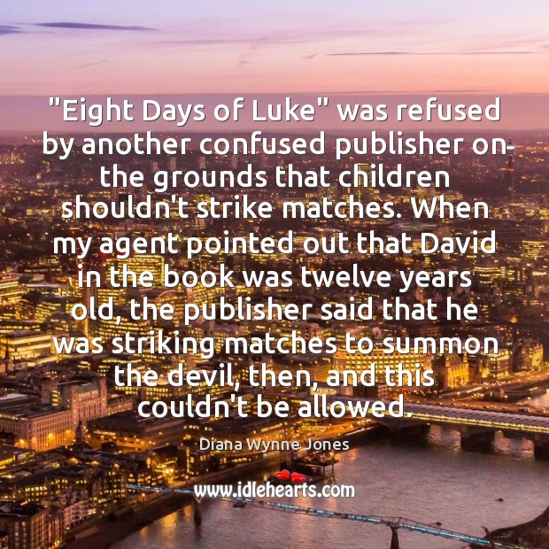 “Eight Days of Luke” was refused by another confused publisher on the Image