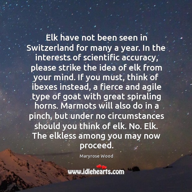 Elk have not been seen in Switzerland for many a year. In Image