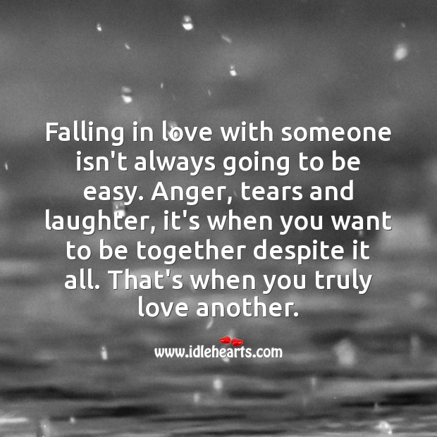 Falling in love with someone isn’t always going to be easy. True Love Quotes Image