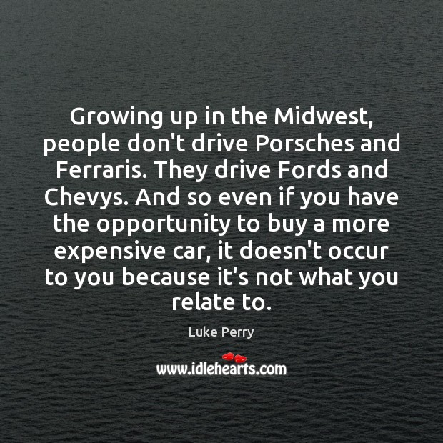 Growing up in the Midwest, people don’t drive Porsches and Ferraris. They Image