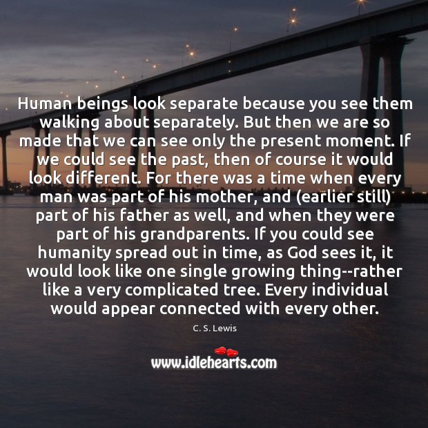 Human beings look separate because you see them walking about separately. But Image