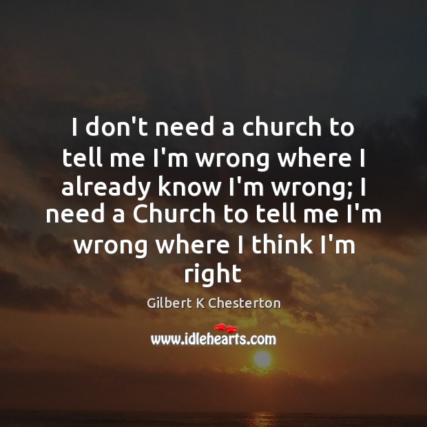 I don’t need a church to tell me I’m wrong where I Image