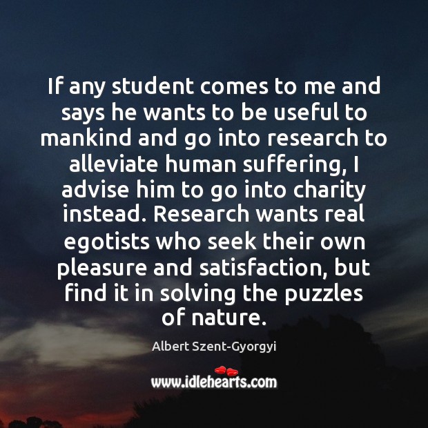 If any student comes to me and says he wants to be Nature Quotes Image