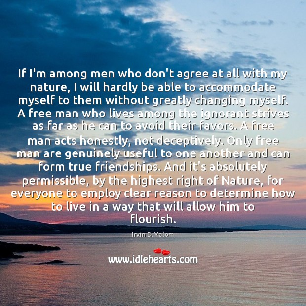 If I’m among men who don’t agree at all with my nature, Nature Quotes Image