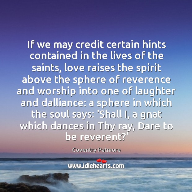 If we may credit certain hints contained in the lives of the Laughter Quotes Image