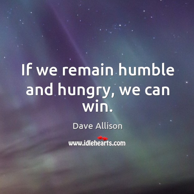 Dave Allison Quotes Idlehearts