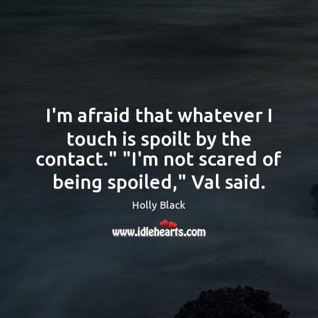 Afraid Quotes