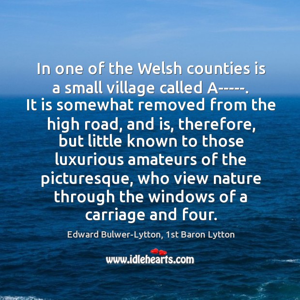 In one of the Welsh counties is a small village called A—–. Image