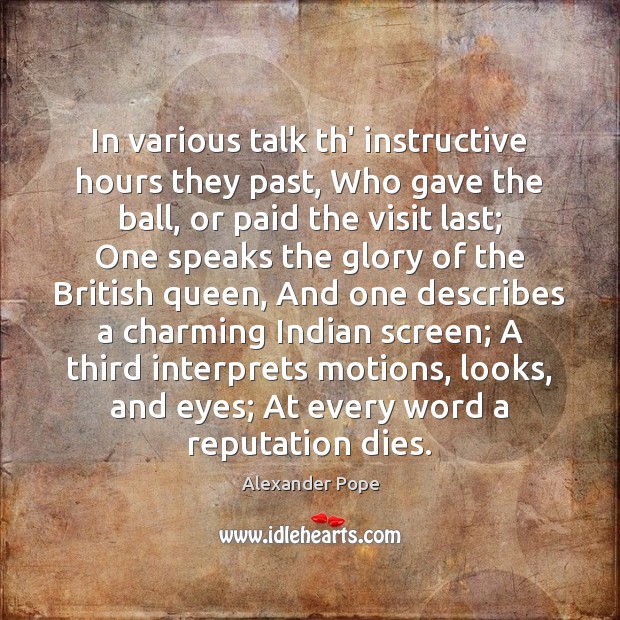 In various talk th’ instructive hours they past, Who gave the ball, Image