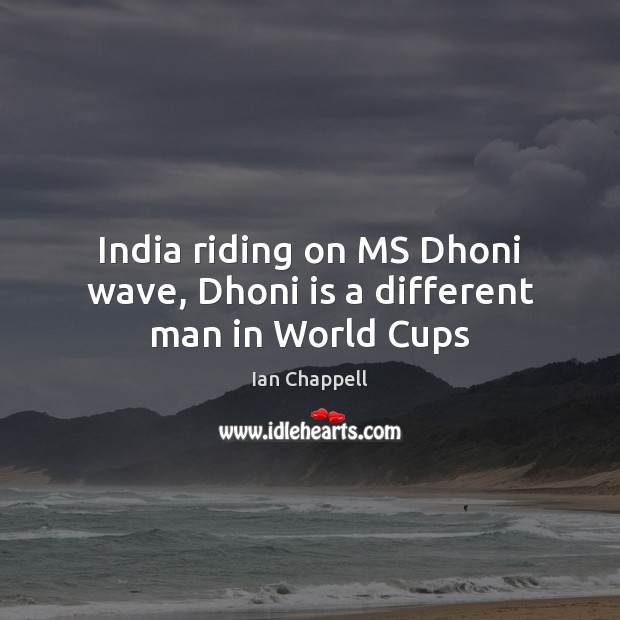 India riding on MS Dhoni wave, Dhoni is a different man in World Cups Image