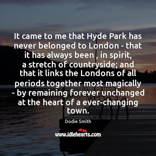 It came to me that Hyde Park has never belonged to London Image