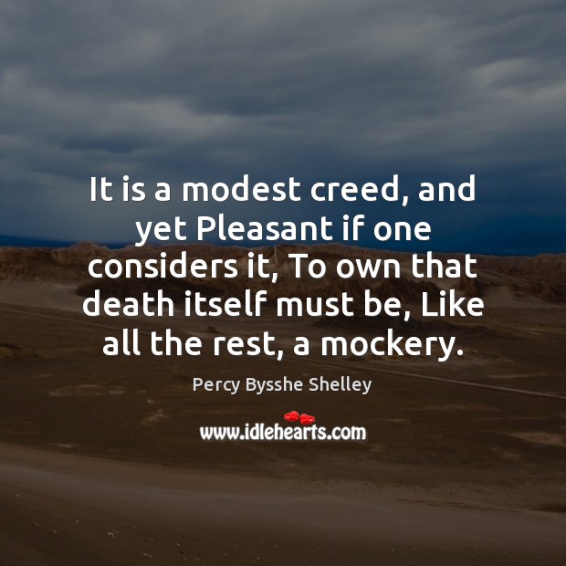 It is a modest creed, and yet Pleasant if one considers it, Image