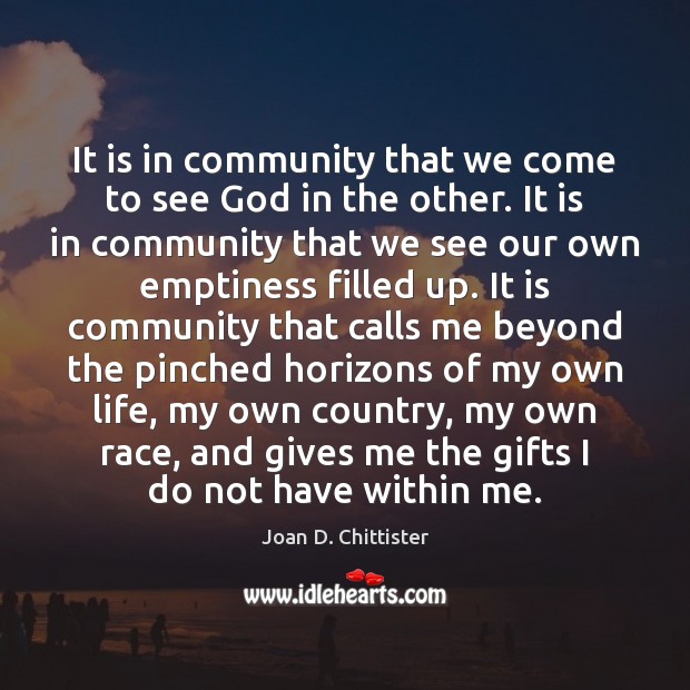 It is in community that we come to see God in the Picture Quotes Image