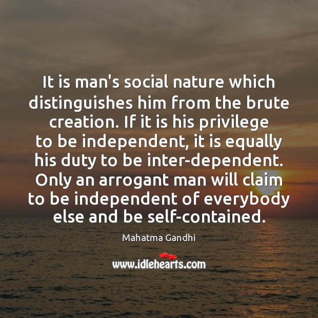 It is man’s social nature which distinguishes him from the brute creation. Nature Quotes Image