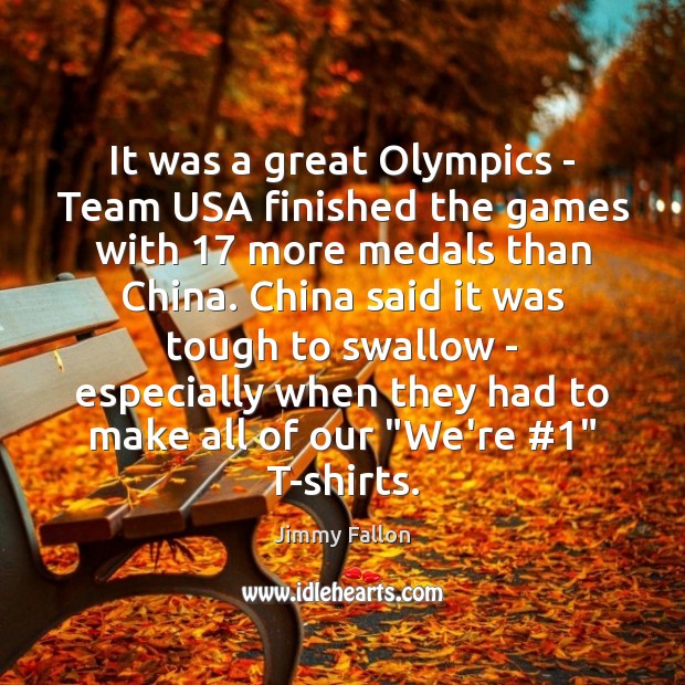 It was a great Olympics – Team USA finished the games with 17 Team Quotes Image