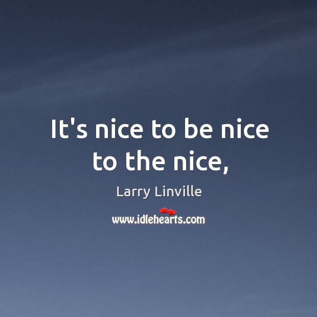 Be Nice Quotes