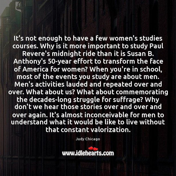 It’s not enough to have a few women’s studies courses. Why is Effort Quotes Image