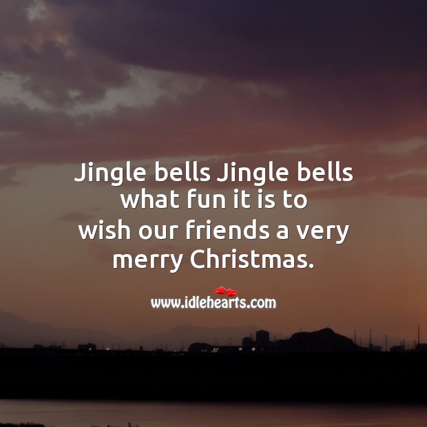 Jingle bells jingle bells Christmas Quotes Image