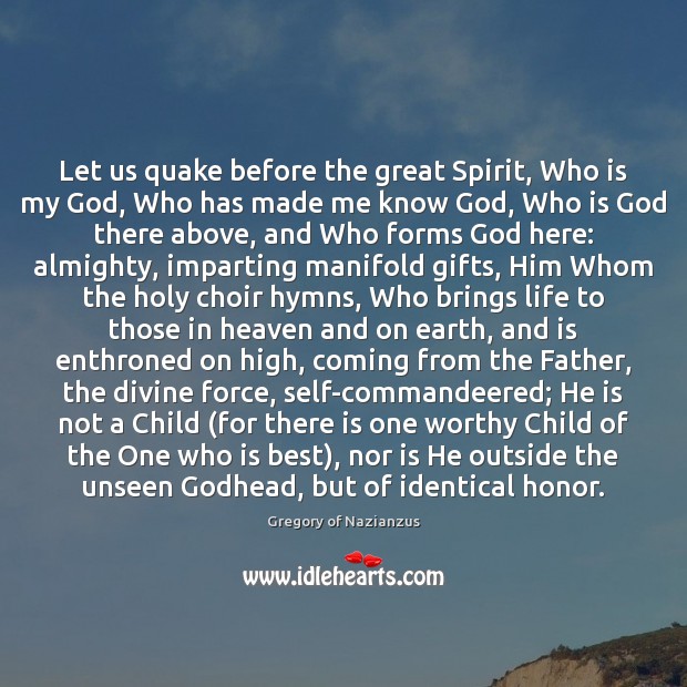 Let us quake before the great Spirit, Who is my God, Who Image