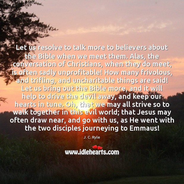 Let us resolve to talk more to believers about the Bible when Driving Quotes Image