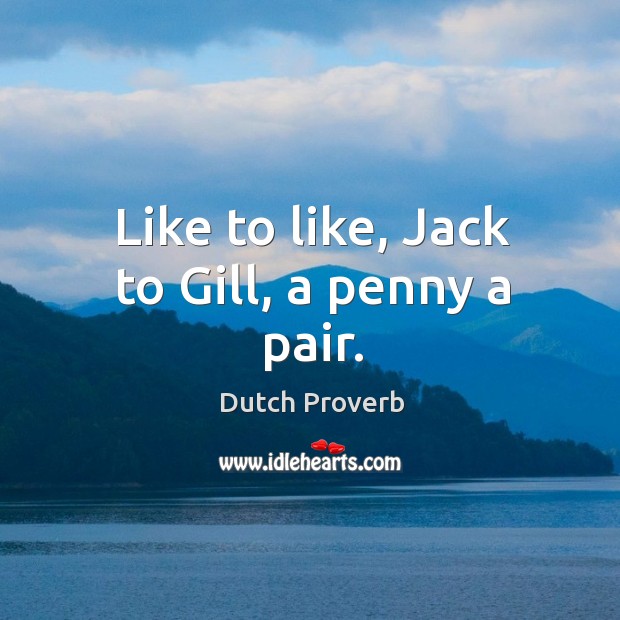 Dutch Proverbs