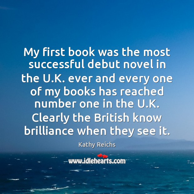 My first book was the most successful debut novel in the U. Image