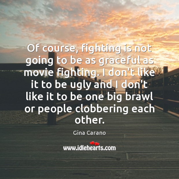 Of course, fighting is not going to be as graceful as movie Image