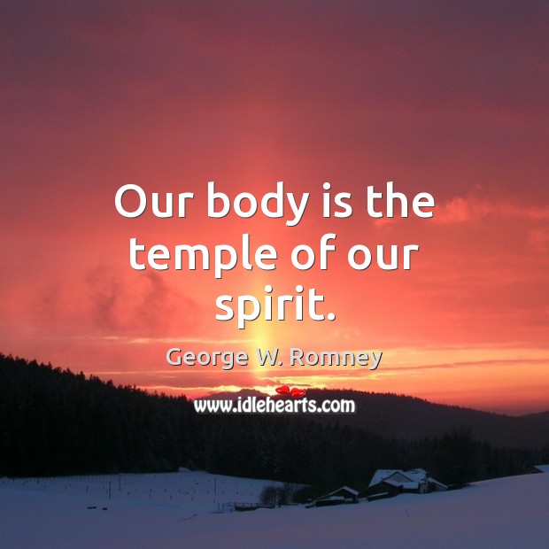 Our body is the temple of our spirit. Image