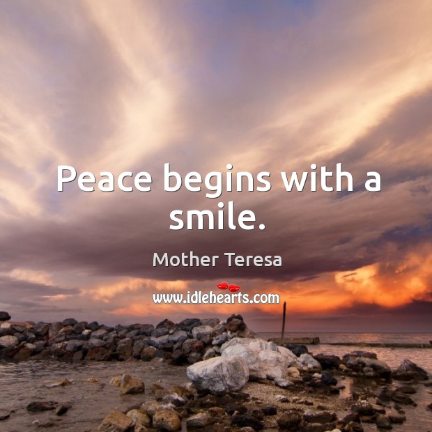 Peace begins with a smile. Image