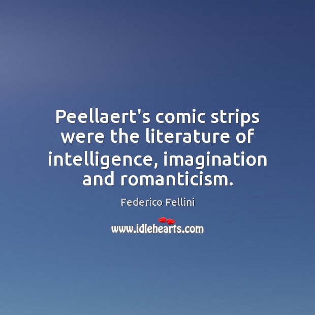 Peellaert’s comic strips were the literature of intelligence, imagination and romanticism. Image