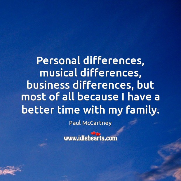 Personal differences, musical differences, business differences, but most of all because I Image