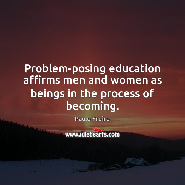 Sociology of Education: The Banking Method vs. Problem Posing Education