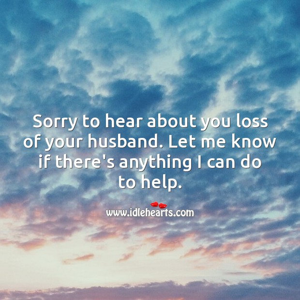 Sympathy Messages For Loss Of Husband With Images Idlehearts