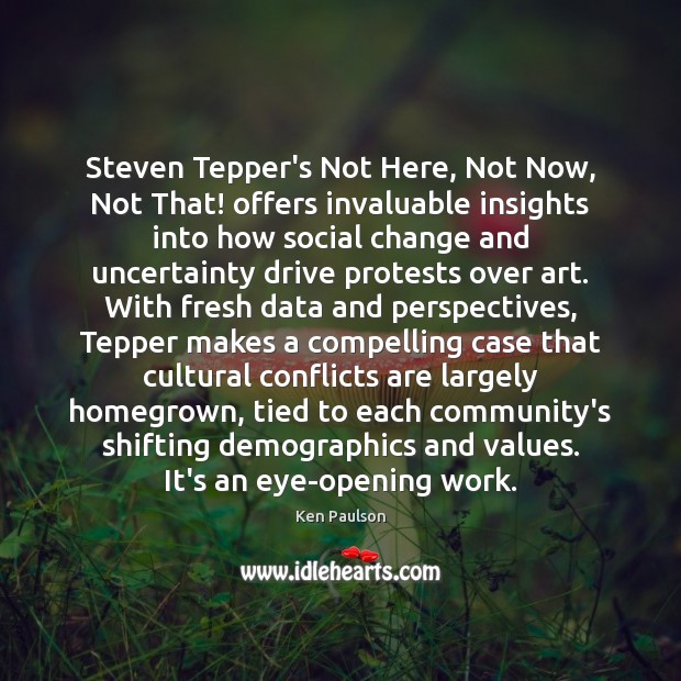 Steven Tepper’s Not Here, Not Now, Not That! offers invaluable insights into Picture Quotes Image