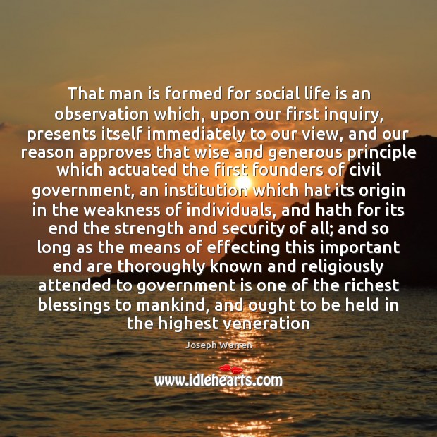 That man is formed for social life is an observation which, upon Blessings Quotes Image