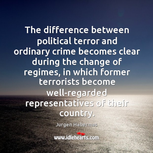 The difference between political terror and ordinary crime becomes clear during the Crime Quotes Image