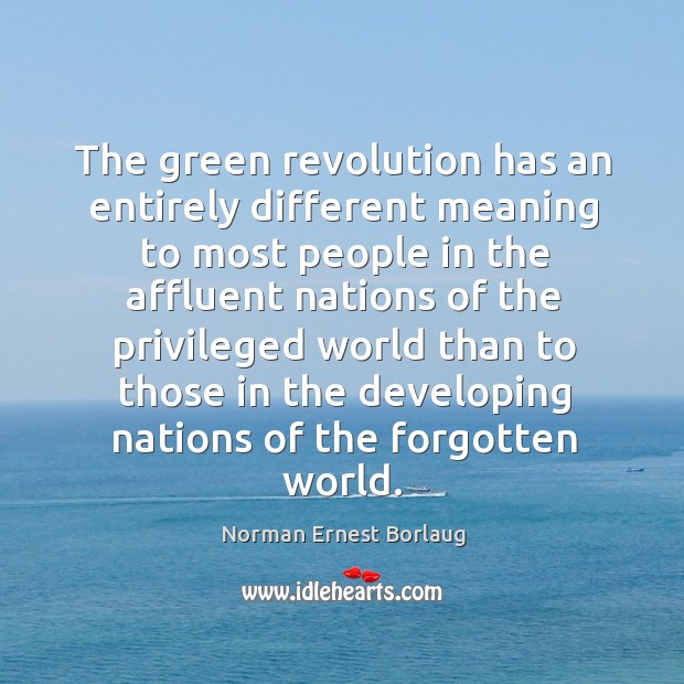 The green revolution has an entirely different Image