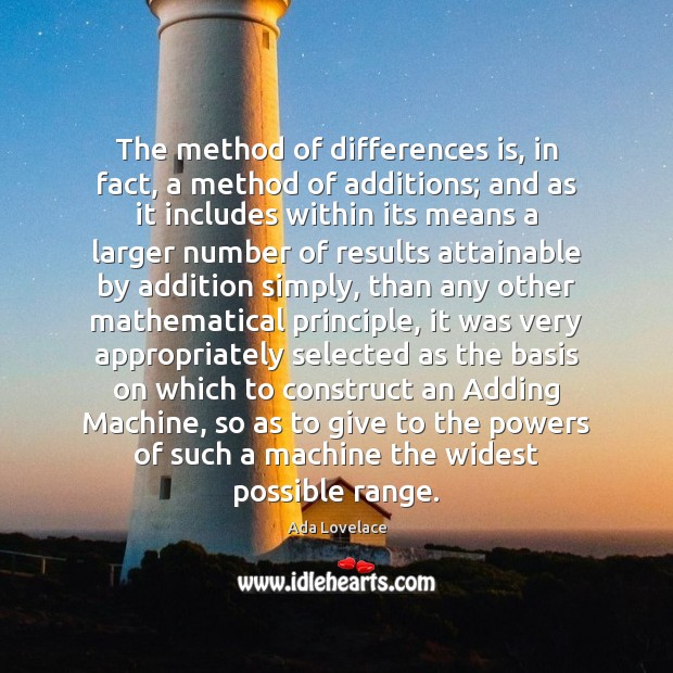 The method of differences is, in fact, a method of additions; and Image